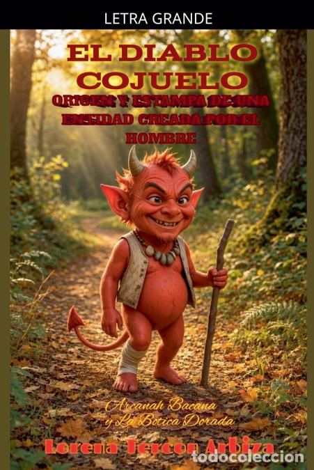 Libri: El Diablo Cojuelo - Origen y Estampa de una Entidad Creada por el Hombre - Lorena Tercon Arbiza
