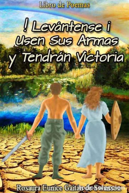 Livres: &iexcl;Lev&aacute;ntense! Usen Sus Armas y Tendr&aacute;n Victoria - Rosaura Eunic Gait&aacute;n Mu&ntilde;oz de Swanson