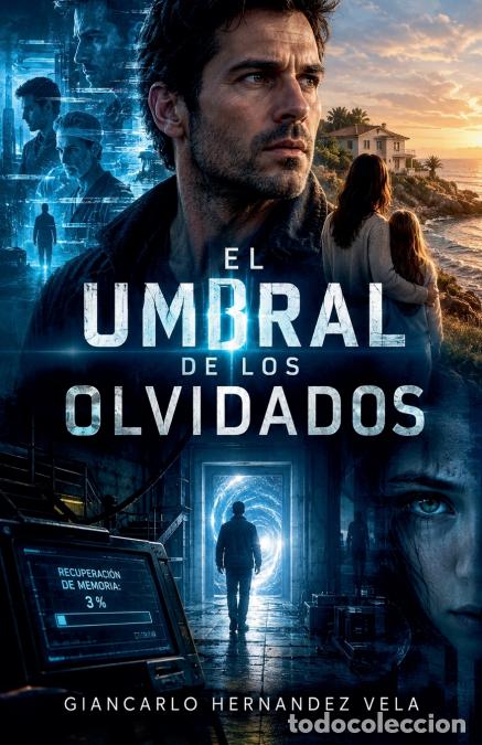 Libri: El Umbral de los Olvidados - Giancarlo Hernandez Vela