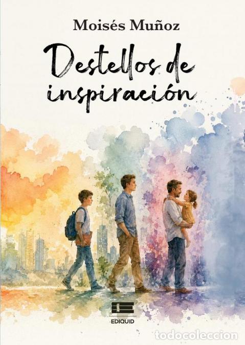 Livres: Destellos de inspiraci&oacute;n - Mois&eacute;s Mu&ntilde;oz