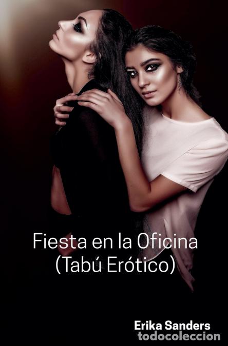 Libros: Fiesta en la Oficina (Tab&uacute; Er&oacute;tico) - Erika Sanders