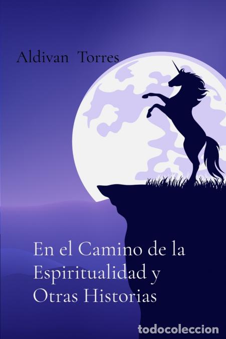 B&uuml;cher: En el Camino de la Espiritualidad y Otras Historias - Aldivan Torres
