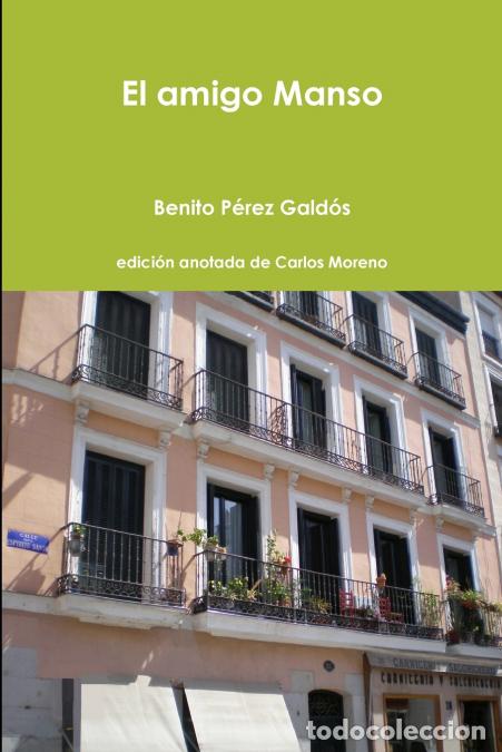Libri: El amigo Manso - Benito P&eacute;rez Gald&oacute;s
