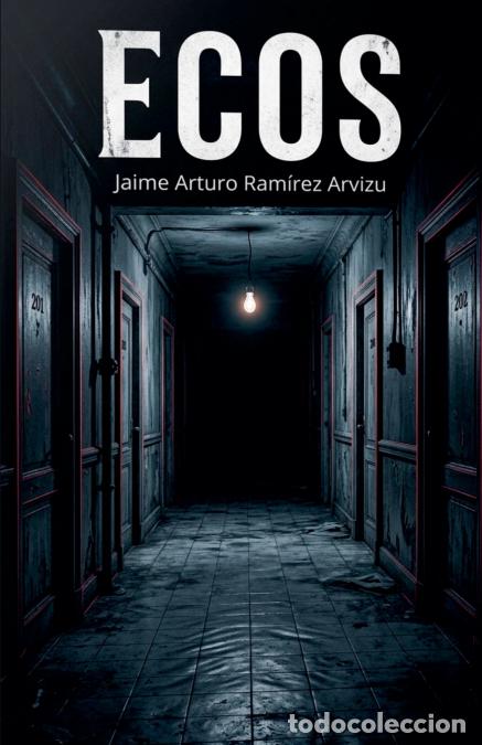 Libros: Ecos - Jaime Arturo Ramirez Arvizu - Foto 1