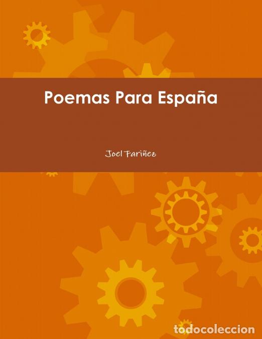 B&uuml;cher: Poemas Para Espa&ntilde;a - Joel Fari&ntilde;ez