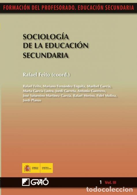 Libri: Sociolog&iacute;a de la educacic&oacute;n secundaria - Rafael Feito
