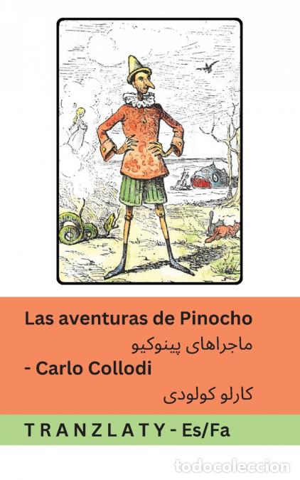 Libri: Las aventuras de Pinocho / ???????? ??????? - Tranzlaty Espa&ntilde;ol ????? - Carlo Collodi,Alice Carsey,T