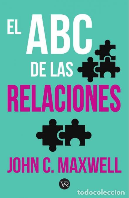 Libros: El abc de las relaciones - JOHN C MAXWELL - Foto 1