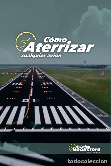 Livros: C&oacute;mo Aterrizar Cualquier Avi&oacute;n - Facundo Conforti