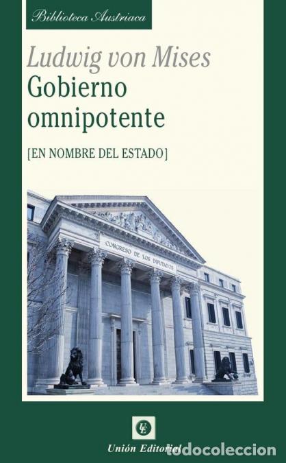B&uuml;cher: Gobierno omnipotente - Ludwig von Mises