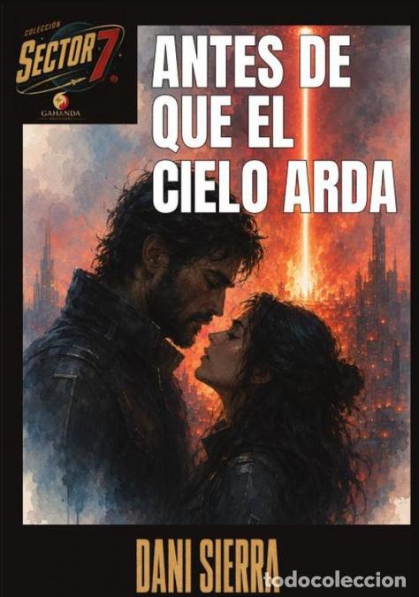 Libri: Antes de que el cielo arda - Dani Sierra