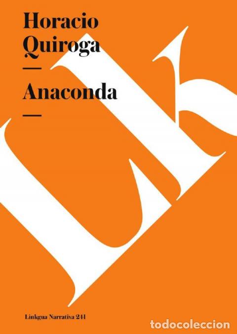 Libros: Anaconda - Quiroga - Foto 1