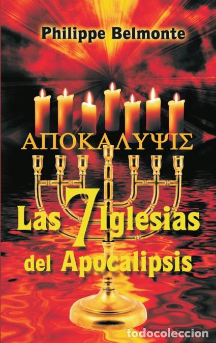 Livres: Las siete iglesias del Apocalipsis - Philippe Belmonte