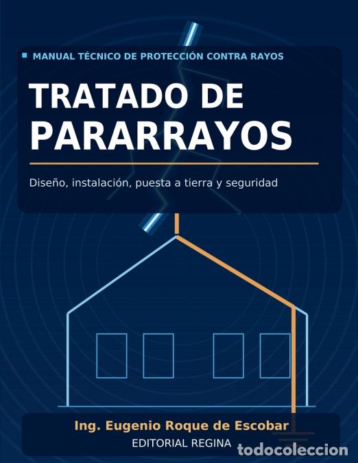 Libros: TRATADO DE PARARRAYOS - EUGENIO ROQUE DE ESCOBAR - Foto 1