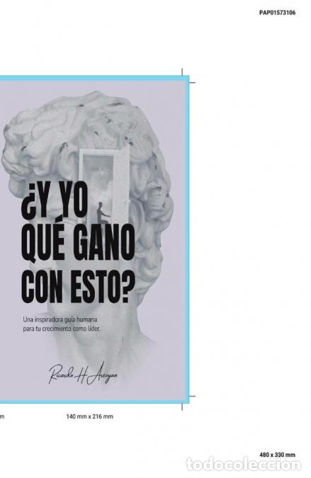B&uuml;cher: &iquest;Y yo qu&eacute; gano con esto? - Una inspiradora gu&iacute;a humana para tu crecimiento como l&iacute;der - Ricardo Arev