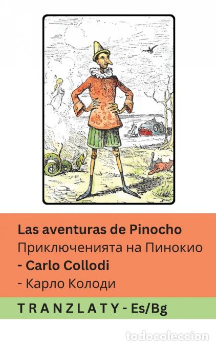 books: Las aventuras de Pinocho / ????????????? ?? ??????? - Tranzlaty Espa&ntilde;ol ????????? - Carlo Collodi,Al