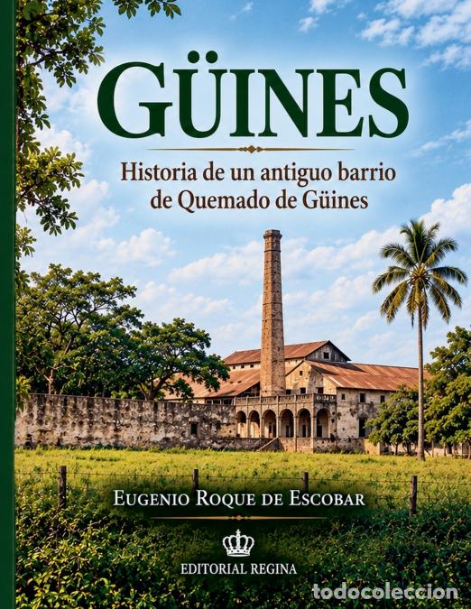Libri: G&Uuml;INES - EUGENIO ROQUE DE ESCOBAR
