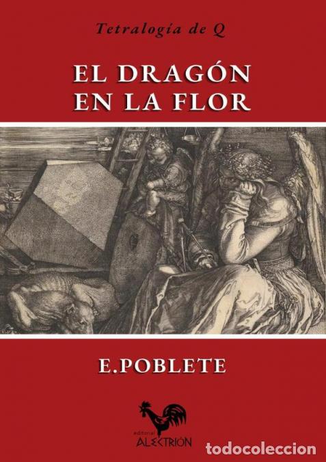 Libri: El drag&oacute;n en la flor - E. Poblete