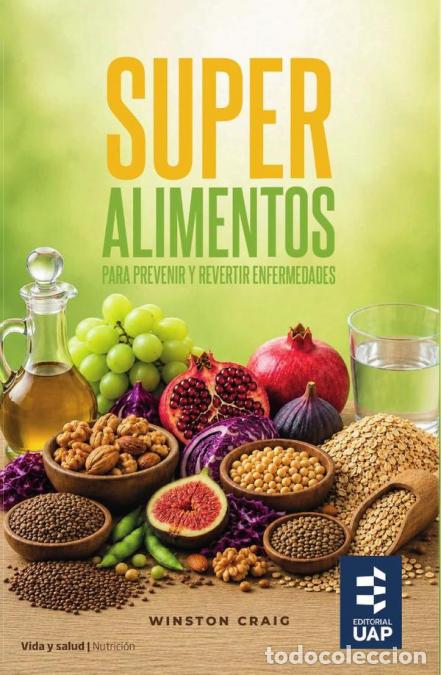 B&uuml;cher: Superalimentos - para prevenir y revertir enfermedades - Winston Craig