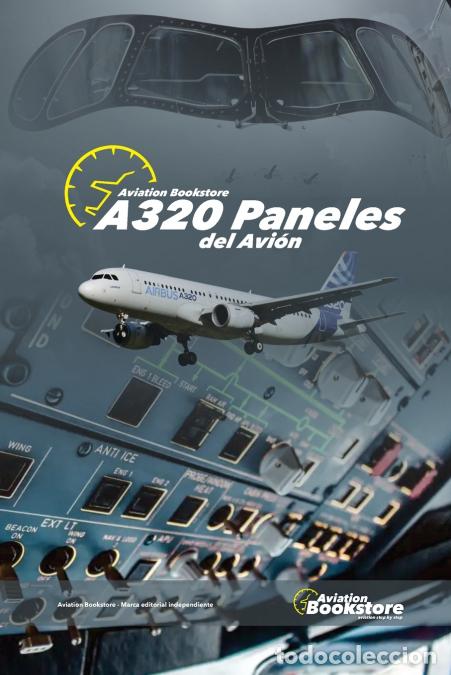 Libros: A320 Paneles del Avi&oacute;n - Facundo Conforti - Foto 1