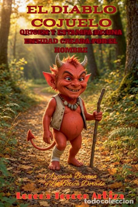 Libri: El Diablo Cojuelo - Origen y Estampa de una Entidad Creada por el Hombre - Lorena Tercon Arbiza