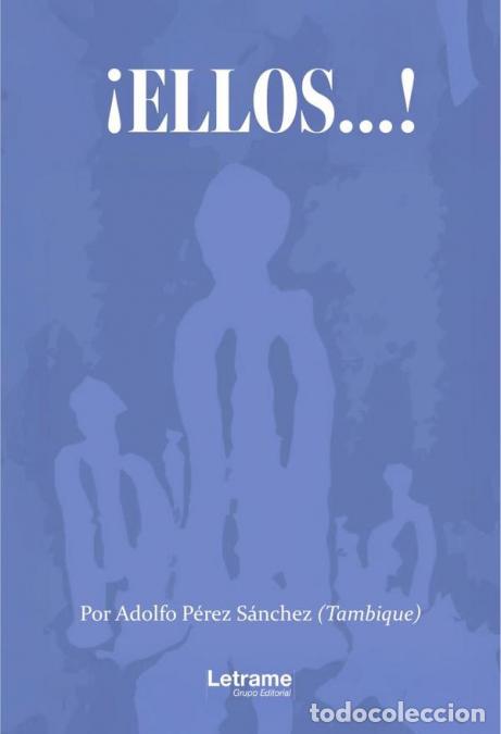 B&uuml;cher: Ellos - Adolfo P&eacute;rez S&aacute;nchez