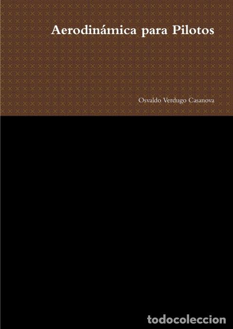 Libri: Aerodin&aacute;mica para Pilotos - Osvaldo Verdugo Casanova
