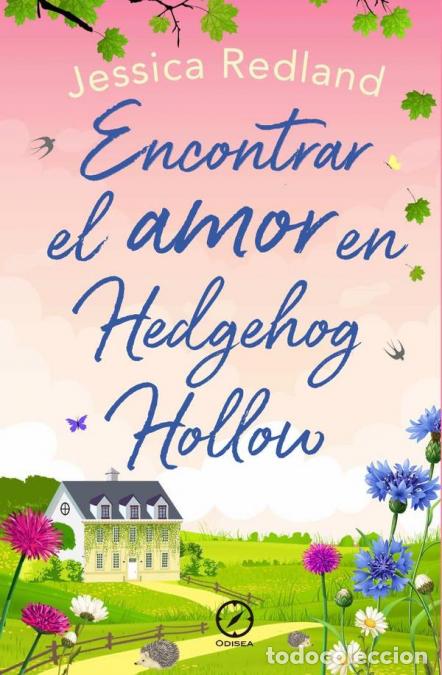 B&uuml;cher: Encontrar el amor en Hedgehog Hollow - Jessica Redland