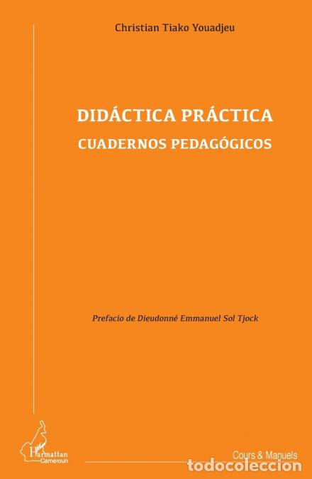 B&uuml;cher: Didactica practica - Cuadernos pedagogicos - Christian Tiako Youadjeu