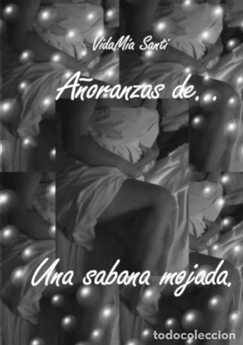 books: A&ntilde;oranzas de una sabana mojada - VidaM&iacute;a Santi