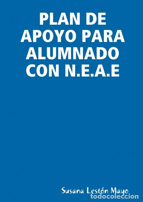 books: PLAN DE APOYO PARA ALUMNADO CON N.E.A.E - Susana Lest&oacute;n Mayo