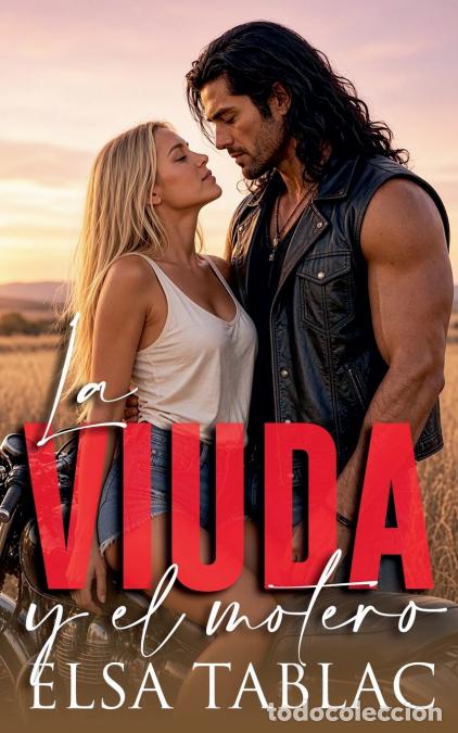 Libri: La viuda y el motero - Elsa Tablac