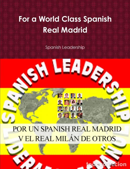 B&uuml;cher: For a World Class Spanish Real Madrid - Spanish Leadership