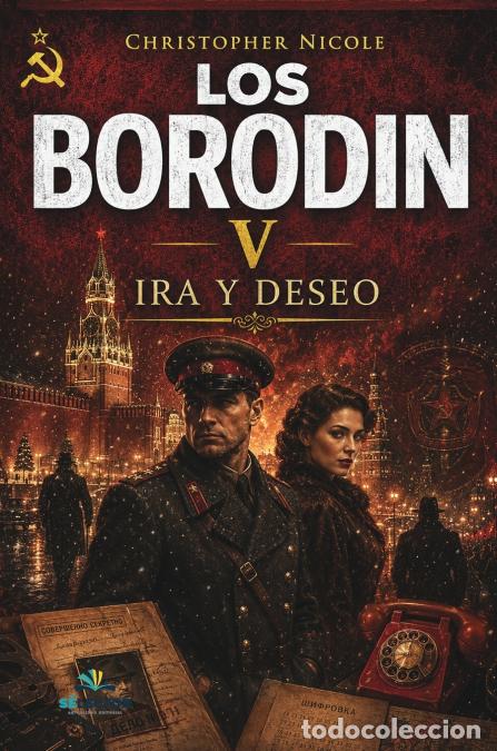 Livros: Los Borodin V. Ira y deseo - Christopher Robin Nicole