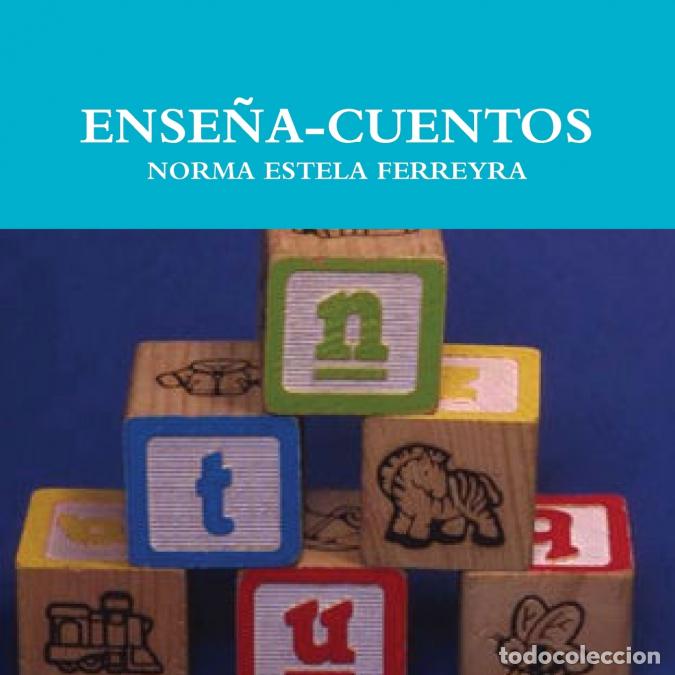 Libros: ense&ntilde;acuentos - NORMA ESTELA FERREYRA - Foto 1