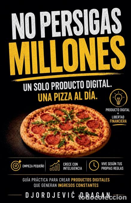 Libros: NO PERSIGAS LOS MILLONES - Djordjevic Dragan - Foto 1