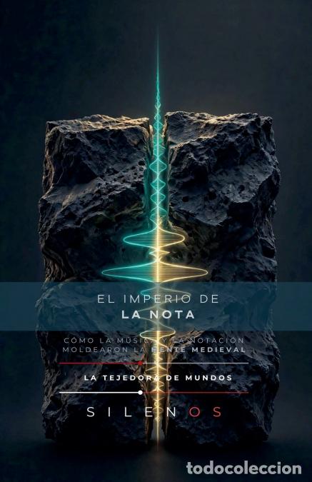 Libri: EL IMPERIO DE LA NOTA - La mente medieval - Cristina Lobo,Manuel Rodsua