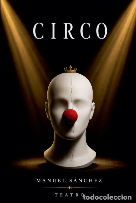 Libri: Circo - Manuel S&aacute;nchez