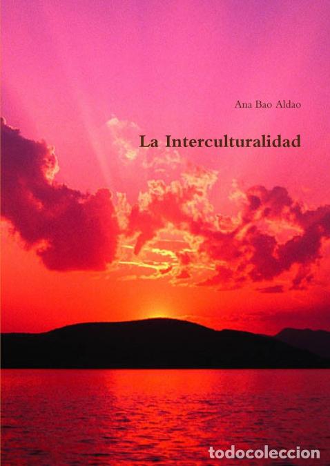 Livres: La Interculturailidad - Ana Bao Aldao