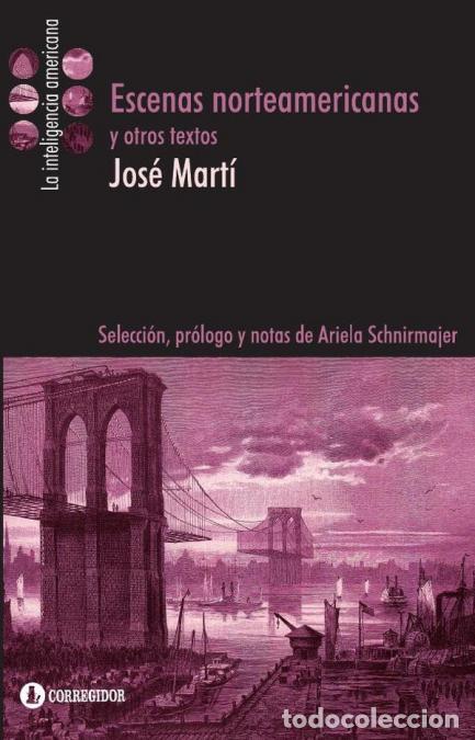 Libri: Escenas norteamericanas - JOS&Eacute; MART&Iacute;