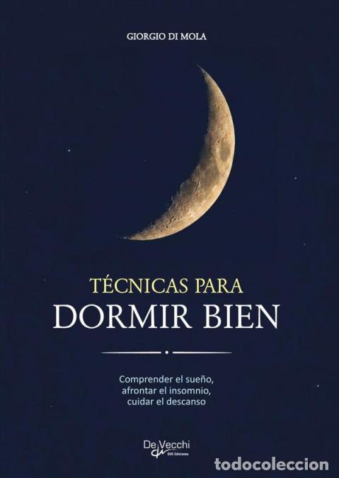 books: T&eacute;cnicas para dormir bien - Comprender el sue&ntilde;o, afrontar el insomnio, cuidar el descanso - GIORGIO