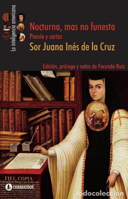 Libri: Nocturna, mas no funesta - SOR JUANA IN&Eacute;S DE LA CRUZ