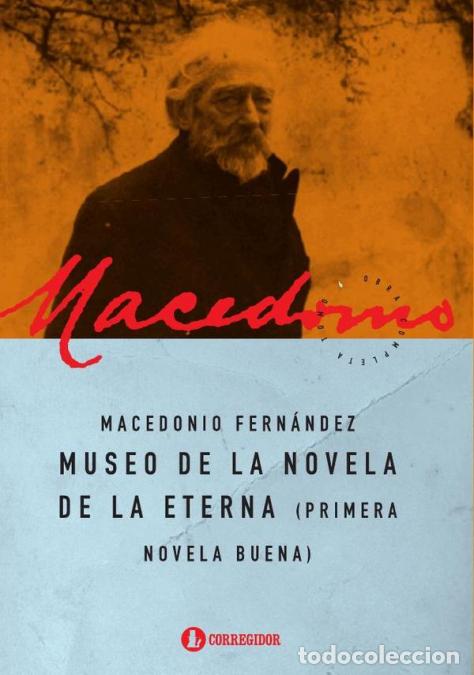 Libros: Museo de la novela de la eterna - O.C. T.6 - MACEDONIO FERN&Aacute;NDEZ