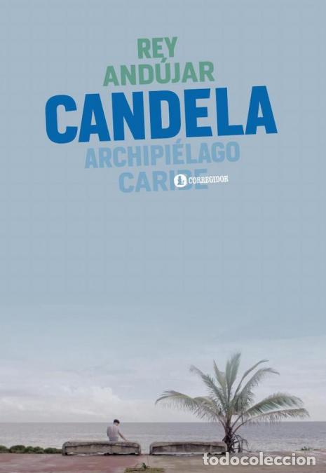 Libros: Candela - REY AND&Uacute;JAR - Foto 1