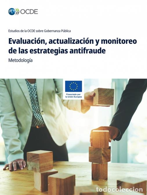 Libri: Evaluaci&oacute;n, actualizaci&oacute;n y monitoreo de las estrategias antifraude - OECD