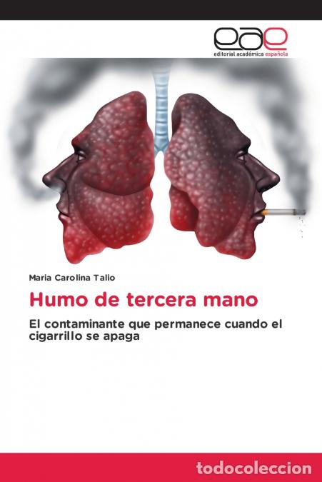 Libri: Humo de tercera mano - Maria Carolina Talio