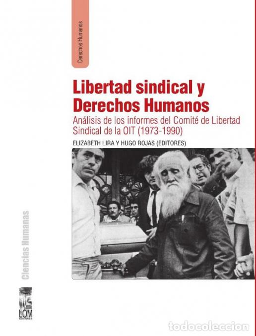 Libri: Libertad sindical y derechos humanos - Elizabeth Lira