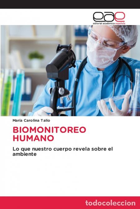 Libri: BIOMONITOREO HUMANO - Maria Carolina Talio