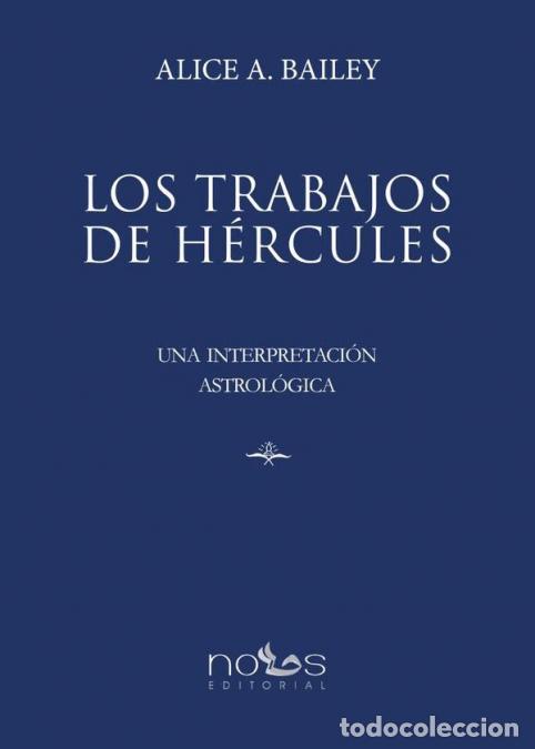 Libri: Los Trabajos de H&eacute;rcules - ALICE BAILEY