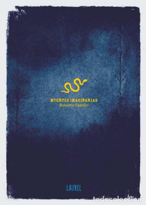 Libri: Muertes imaginarias - Roberto Castillo